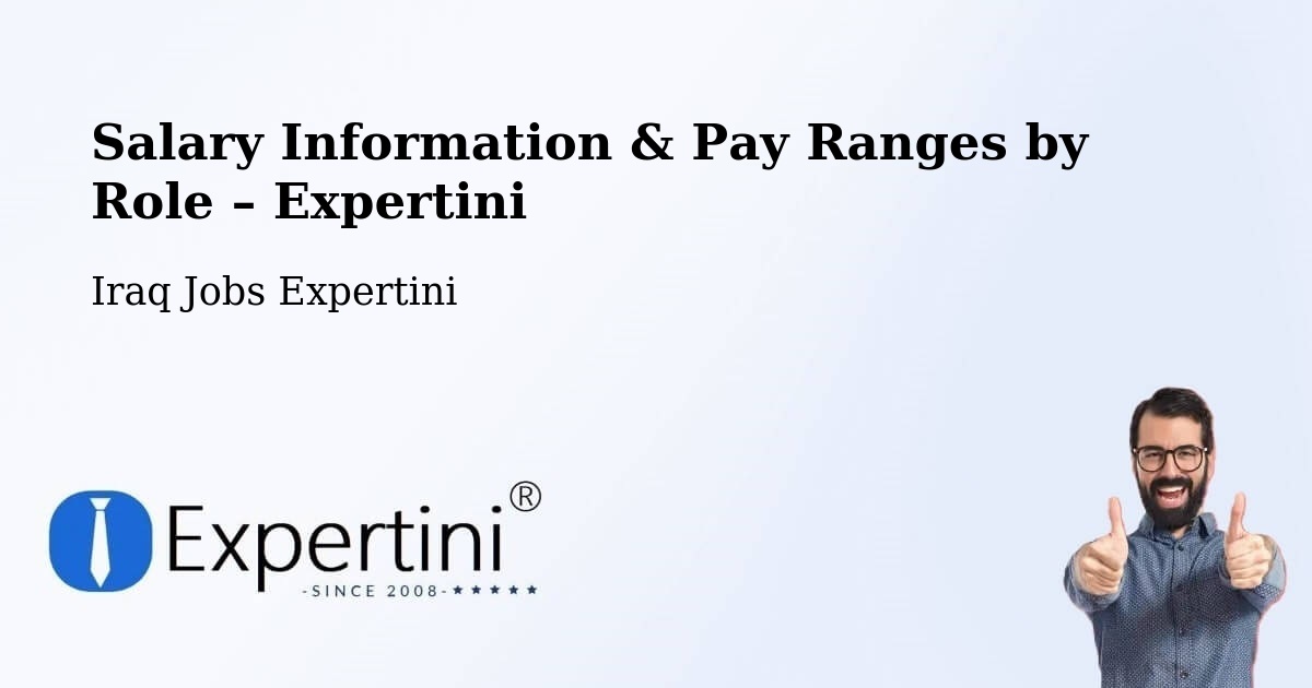 Salary Information & Pay Ranges – Binouk - Binouk, Iraq Jobs Expertini